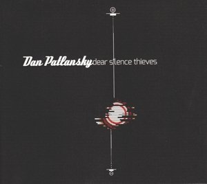 Cover for Dan Patlansky · Dear Silence Thieves (CD) (2017)