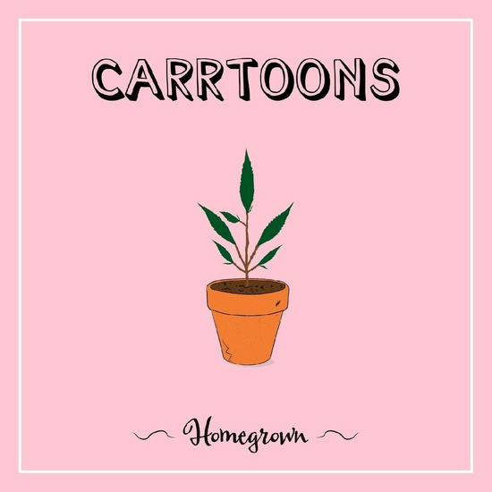 Carrtoons · Homegrown (CD) (2022)