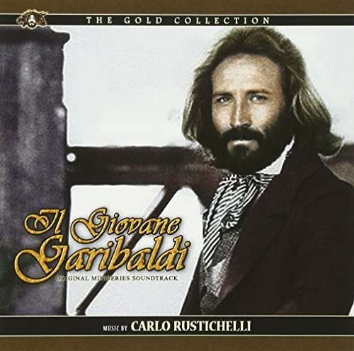 Cover for Carlo Rustichelli · Il Giovane Garibaldi / O.s.t. (CD) (2016)