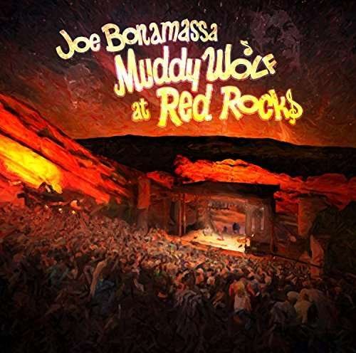 Muddy Wolf at Red Rocks - Joe Bonamassa - Musik - BLUES - 0804879535577 - 23. marts 2015