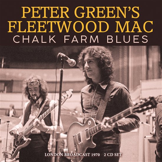 Cover for Peter Green's Fleetwood Mac · Chalk Farm Blues (CD) (2022)