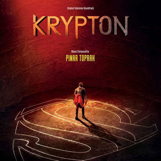 Krypton - Original Soundtrack / Pinar Toprak - Musik - VARESE SARABANDE - 0888072077577 - 31. Mai 2019