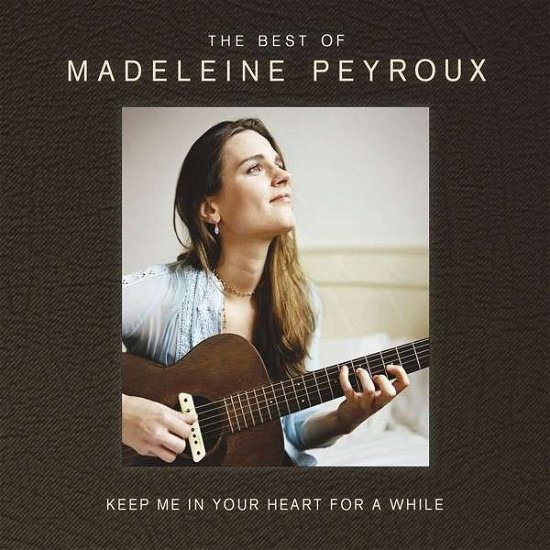 Cover for Madeleine Peyroux · Keep Me In Your Heart For A While (CD) [Deluxe edition] (2014)