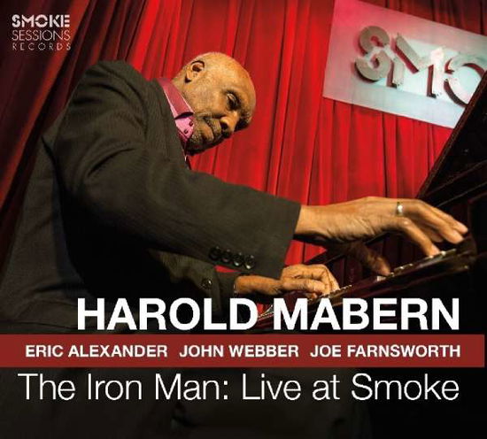 The Iron Man - Live At Smoke - Harold Mabern - Musiikki - HOUSE ARREST - 0888295814577 - perjantai 21. joulukuuta 2018