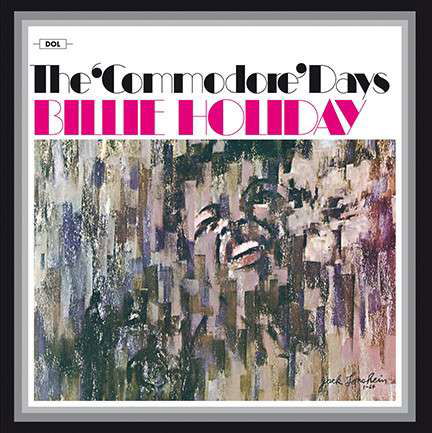 Commodore Days - Billie Holiday - Musik - DOL - 0889397557577 - 22 februari 2022