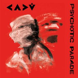 Cover for Cadu · Psychotic Parade (LP) (2025)