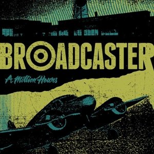 Cover for Broadcaster · Million Hours (CD) (2014)
