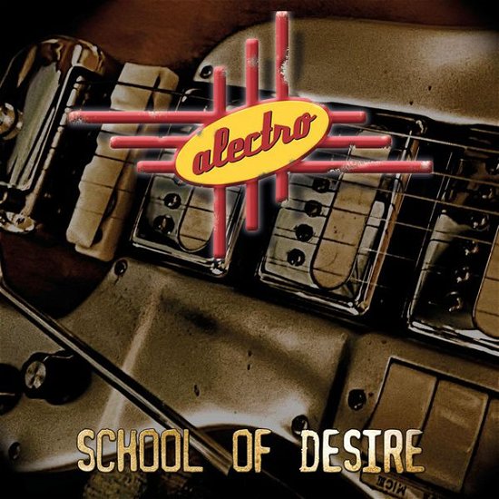 Cover for Alectro · School Of Desire (CD) (2018)
