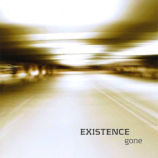 Cover for Existence · Gone (CD) (2008)