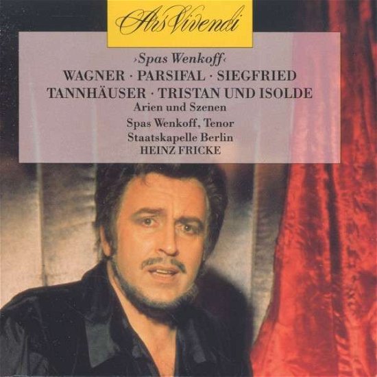 Cover for Wenkoff Spas · Wagner - Parsifal Siegfried Tannhauser T (CD) (1999)
