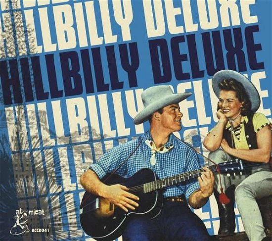 Cover for Hillbilly Deluxe / Various · Hillbilly Deluxe (CD) (2021)