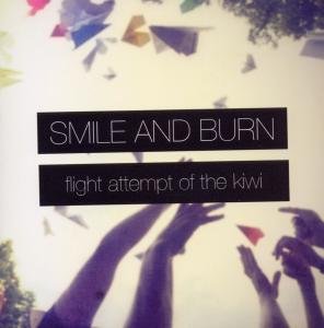 Cover for Smile &amp; Burn · Flight Attempt of the Kiwi (CD) (2010)