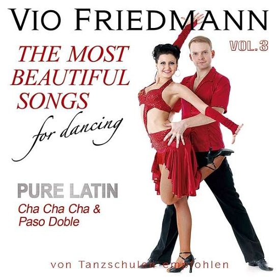 Cover for Vio Friedmann · Pure Latin Vol.3 (Cha Cha Cha &amp; Pa (CD) (2019)