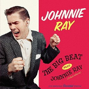 Cover for Johnnie Ray · The Big Beat + Johnnie Ray +7 (CD) [Japan Import edition] (2014)
