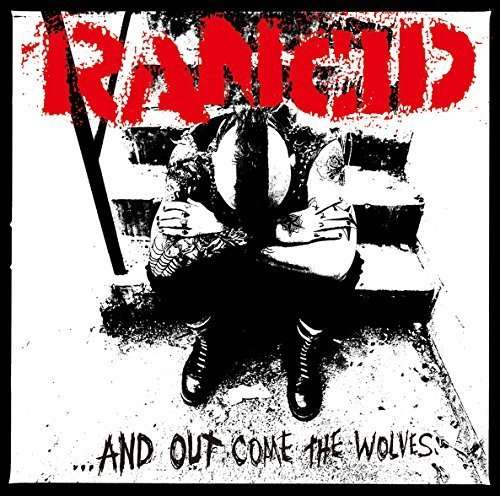 Cover for Rancid · And Out Come The Wolves (CD) [Remastered edition] (2015)