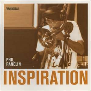 Inspiration - Phil Ranelin - Muzyka - P-Vine Japan - 4995879235577 - 17 września 2004