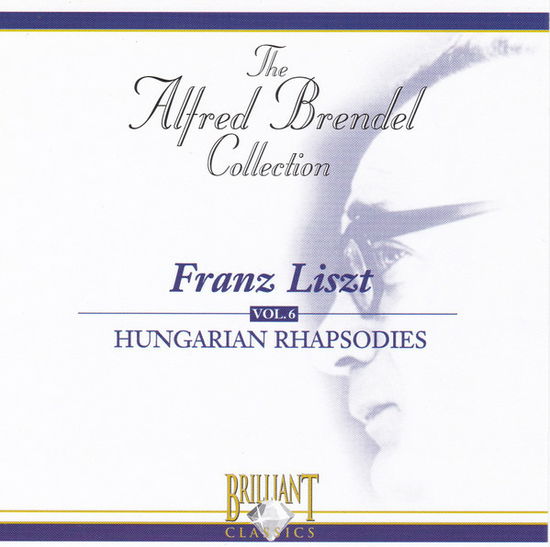 Hungarian Rhapsodies - Brendel Alfred - Musik - BRILLIANT CLASSICS - 5028421993577 - 19. august 1968