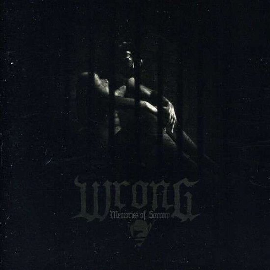 Cover for Wrong · Memories Of Sorrow (CD) (2013)