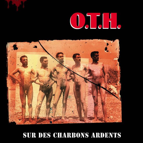Cover for O.t.h. · Sur Des Charbons Ardents (LP) (2019)