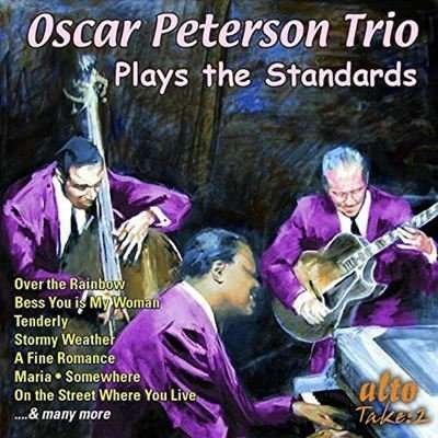 Oscar Peterson Trio Play The Standards - Oscar Peterson Trio (Classic) - Musik - ALTO TAKE 2 - 5055354419577 - 6. maj 2016