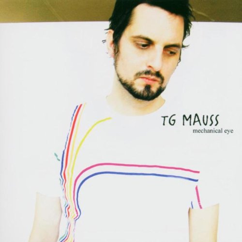 Cover for Tg Mauss · Mechanical Eye (CD) (2005)