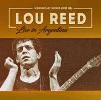 Cover for Lou Reed · Live in Argentina (CD) (2020)