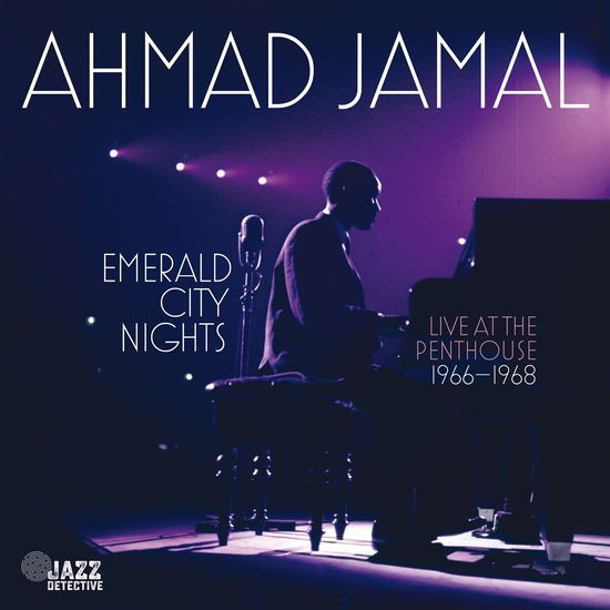 Emerald City Nights - Live At The Penthouse (1966-1968) Vol. 3 - Ahmad Jamal - Musikk - ELEMENTAL MUSIC - 8435395503577 - 1. desember 2023