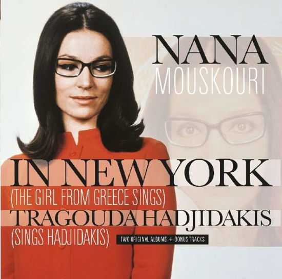 In New York / Tragouda.. - Mouskouri Nana - Musik - Factory Of Sounds - 8719039004577 - 8. november 2019