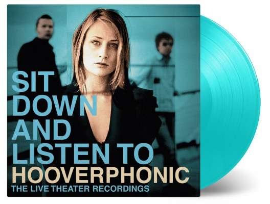 Hooverphonic-sit Down And.. - LP - Música - MUSIC ON VINYL - 8719262006577 - 20 de diciembre de 2019