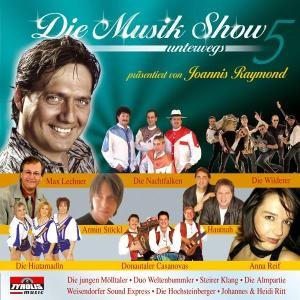 Die Musikshow Unterwegs - Folge 5 - Various Artists - Music - TYROLIS - 9003549522577 - November 14, 2005