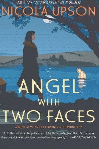 Cover for Nicola Upson · Angel with Two Faces: A Mystery Featuring Josephine Tey - Josephine Tey Mysteries (Paperback Book) [English Language edition] (2010)