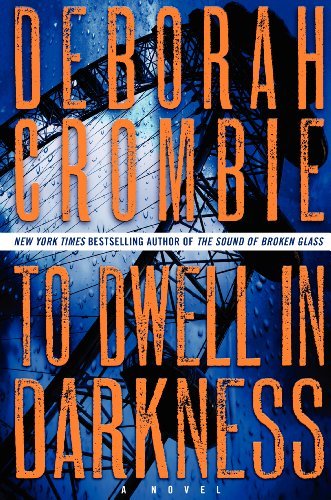 Cover for Deborah Crombie · To Dwell in Darkness Lp: a Novel (Duncan Kincaid / Gemma James Novels) (Taschenbuch) [Lrg edition] (2014)