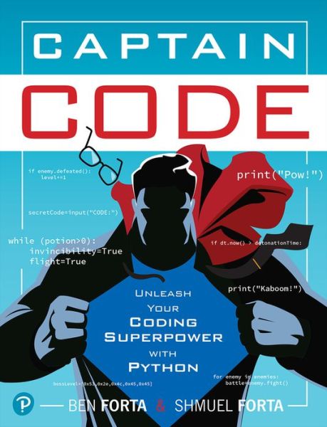 Cover for Ben Forta · Captain Code: Unleash Your Coding Superpower with Python (Paperback Book) (2022)