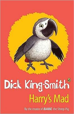 Cover for Dick King-Smith · Harry's Mad (Pocketbok) (2005)