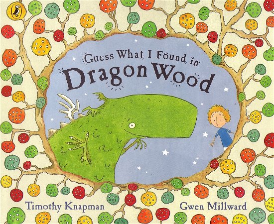 Cover for Timothy Knapman · Guess What I Found in Dragon Wood (Paperback Book) (2007)