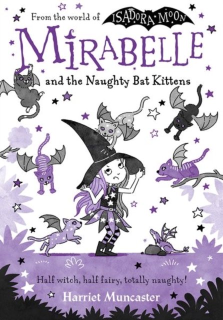 Cover for Harriet Muncaster · Mirabelle and the Naughty Bat Kittens (Paperback Bog) (2022)