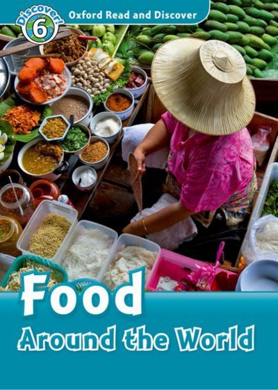 Cover for Robert Quinn · Oxford Read and Discover: Level 6: Food Around the World - Oxford Read and Discover (Paperback Bog) (2010)