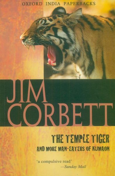 Cover for Jim Corbett · The Temple Tiger and More Man-Eaters of Kumaon - Oxford India Paperbacks (Paperback Book) (1989)