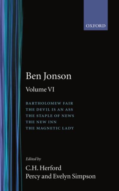 Cover for Ben Jonson · Complete Critical Edition: 6. Bartholomew Fair; The Devil is an Ass; The Staple of News; The New Inn; The Magnetic Lady (Hardcover Book) [Complete Critical edition] (1986)