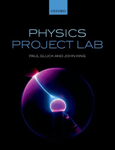 Cover for Gluck, Paul (Lecturer, Lecturer, Jerusalem College of Engineering) · Physics Project Lab (Hardcover Book) (2014)