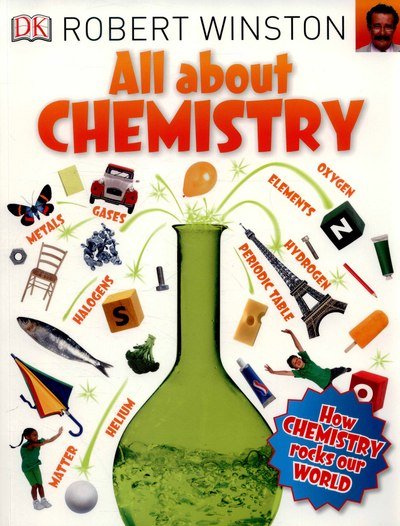 All About Chemistry - Big Questions - Robert Winston - Books - Dorling Kindersley Ltd - 9780241206577 - November 2, 2015