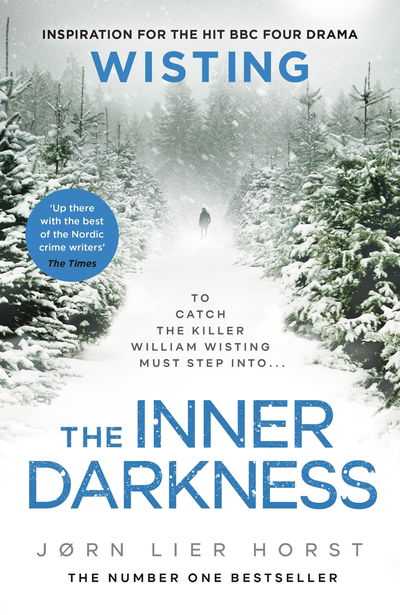 Cover for Jorn Lier Horst · The Inner Darkness - Wisting (Hardcover Book) (2020)