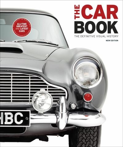Cover for Dk · The Car Book: The Definitive Visual History - DK Definitive Transport Guides (Gebundenes Buch) (2022)