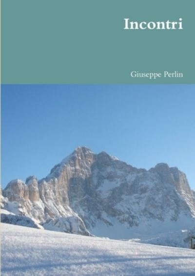 Cover for Giuseppe Perlin · Incontri (Book) (2017)