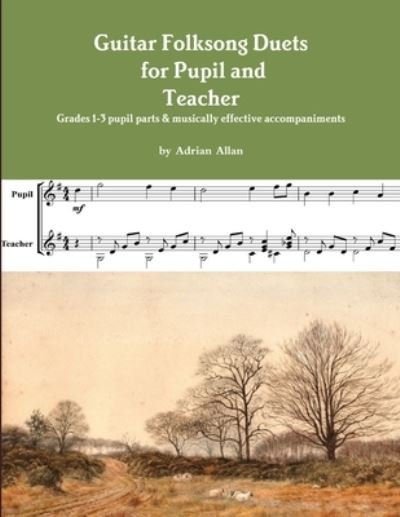 Cover for Adrian Allan · Guitar Folksong Duets for Pupil and Teacher (Paperback Bog) (2018)