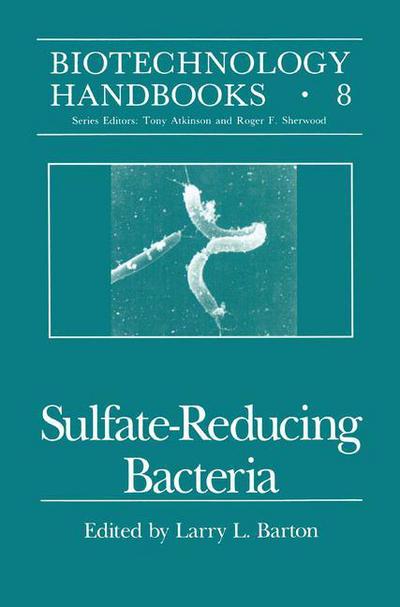 Cover for Larry Barton · Sulfate-Reducing Bacteria - Biotechnology Handbooks (Hardcover Book) [1995 edition] (1995)