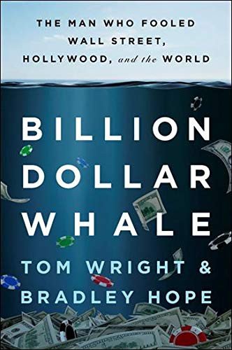 Cover for Bradley Hope · Billion Dollar Whale: The Man Who Fooled Wall Street, Hollywood, and the World (Paperback Book) (2019)