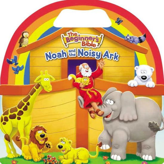 The Beginner's Bible Noah and the Noisy Ark - The Beginner's Bible - The Beginner's Bible - Książki - Zondervan - 9780310759577 - 1 czerwca 2017