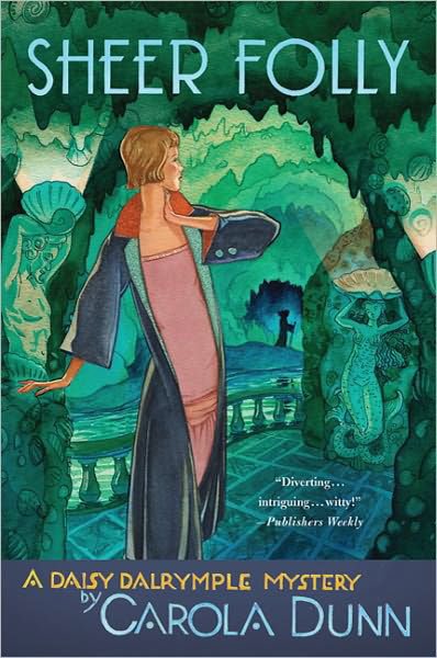 Cover for Carola Dunn · Sheer Folly: a Daisy Dalrymple Mystery (Daisy Dalrymple Mysteries) (Paperback Book) [Reprint edition] (2011)
