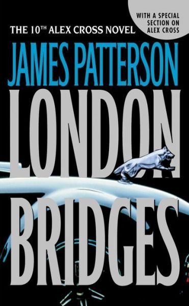 Cover for James Patterson · London Bridges (Hardcover bog) (2004)